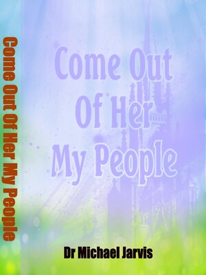 cover image of COME OUT of Her My People